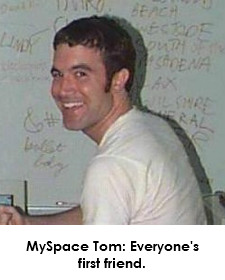 MySpace Tom: Everyone's First Friend