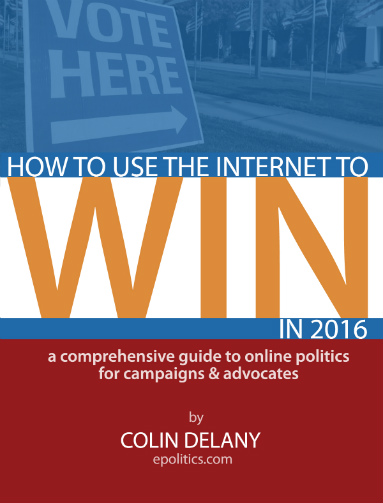 How to Use the Internet to Win in Politics in 2016