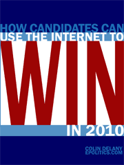 How Candidates Can Use the Internet to Win in 2010